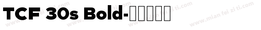 TCF 30s Bold字体转换